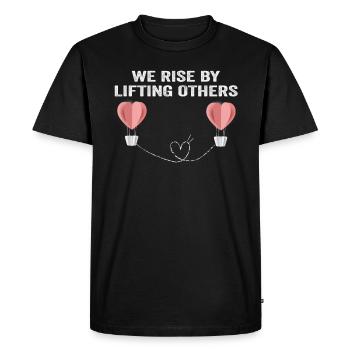 We Rise By Lifting Others Inspirational Quote - Men's Premium Organic T-Shirt - black - Front - Nico (187cm)