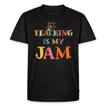Teaching Is My Jam School Teacher Appreciation - Men's Premium Organic T-Shirt - black - Front - Nico (187cm)