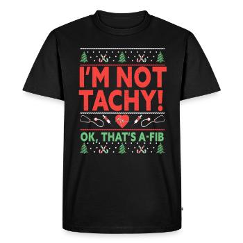 Je ne suis pas Tachy! Ok, c’est A-Fib Nurse Ugly - T-shirt Premium bio Homme - noir - Devant - Nico (187cm)