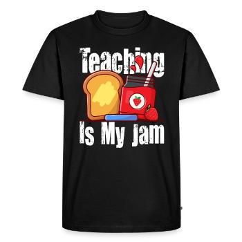 Teaching Is My Jam School Teacher Appreciation - Men's Premium Organic T-Shirt - black - Front - Nico (187cm)
