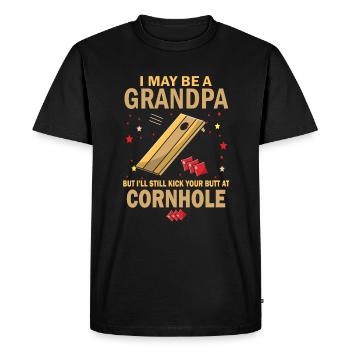 I May Be A Grandpa But I'll Still Kick Cornhole - Men's Premium Organic T-Shirt - black - Front - Nico (187cm)
