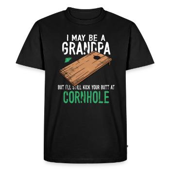 I May Be A Grandpa But I'll Still Kick Cornhole - Men's Premium Organic T-Shirt - black - Front - Nico (187cm)