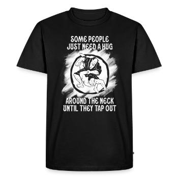 Some People Just Need A Hug Cage Fighter - Men's Premium Organic T-Shirt - black - Front - Nico (187cm)