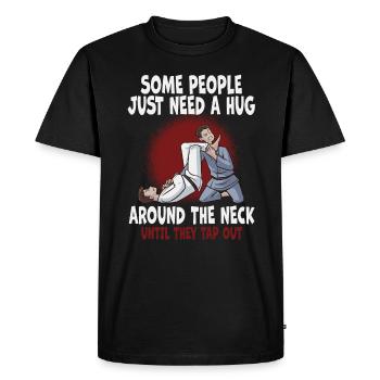 Some People Just Need A Hug Cage Fighter - Men's Premium Organic T-Shirt - black - Front - Nico (187cm)