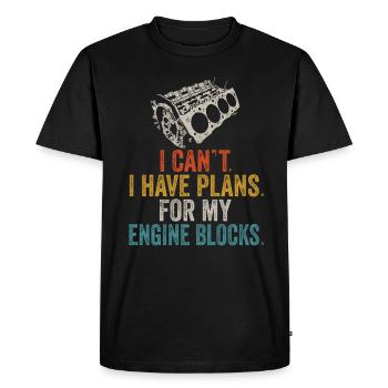 I Cant I Have Plans For My Engine Blocks Vintage - Men's Premium Organic T-Shirt - black - Front - Nico (187cm)