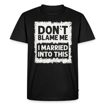 Ne me blâmez pas, je me suis marié dans ce drôle vintage - T-shirt Premium bio Homme - noir - Devant - Nico (187cm)