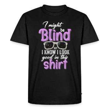 Blind Blindness Awareness Blind People Visually - Men's Premium Organic T-Shirt - black - Front - Nico (187cm)