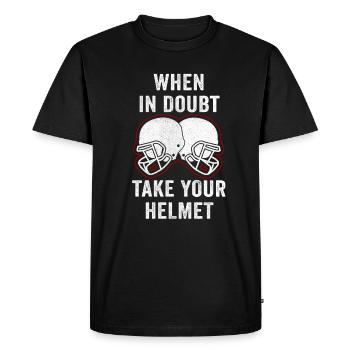 Football When In Doubt Take Your Helmet Funny - Men's Premium Organic T-Shirt - black - Front - Nico (187cm)