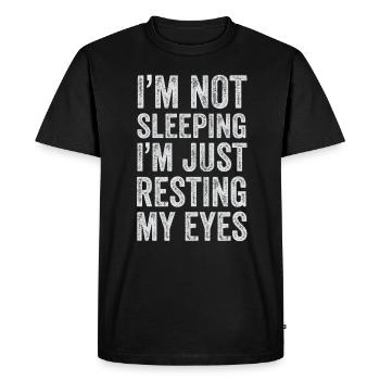 Je ne dors pas, je repose juste mes yeux - T-shirt Premium bio Homme - noir - Devant - Nico (187cm)
