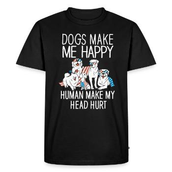 Dogs Make Me Happy Human Make My Head Hurt Doglove - Men's Premium Organic T-Shirt - black - Front - Nico (187cm)
