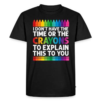 Je n’ai ni le temps ni les crayons de couleur - T-shirt Premium bio Homme - noir - Devant - Nico (187cm)