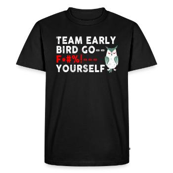 L’équipe Early Bird Go F... Toi-même - T-shirt Premium bio Homme - noir - Devant - Nico (187cm)