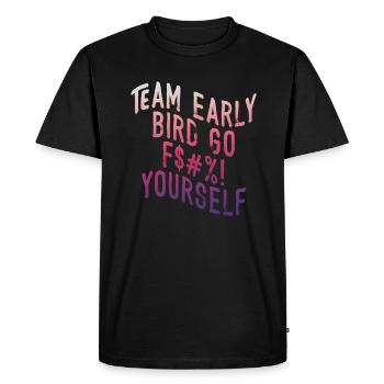 L’équipe Early Bird Go F... Toi-même - T-shirt Premium bio Homme - noir - Devant - Nico (187cm)