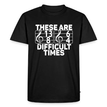 Ce sont des temps difficiles jeu de mots amusant - T-shirt Premium bio Homme - noir - Devant - Nico (187cm)