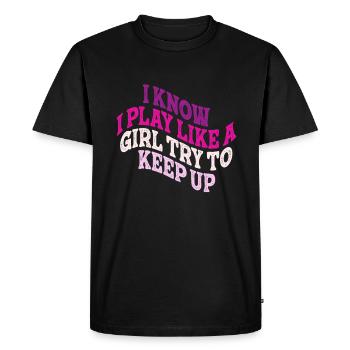 Je sais que je joue comme une fille essaie de suivre - T-shirt Premium bio Homme - noir - Devant - Nico (187cm)