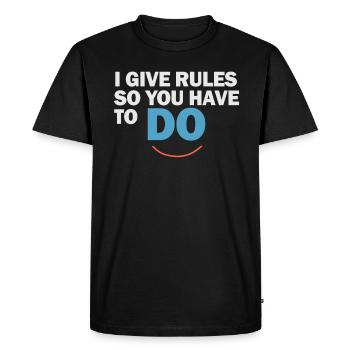 Je donne des règles pour que vous deviez faire - T-shirt Premium bio Homme - noir - Devant - Nico (187cm)