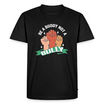 Be A Buddy Not A Bully Anti Bullying - Men's Premium Organic T-Shirt - black - Front - Nico (187cm)