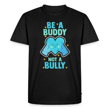 Be A Buddy Not A Bully Anti Bullying - Men's Premium Organic T-Shirt - black - Front - Nico (187cm)