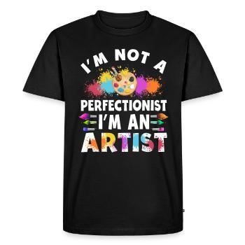 Ich bin kein Perfektionist, ich bin ein Künstler - Männer Premium Bio T-Shirt - Schwarz - Vorne - Nico (187cm)