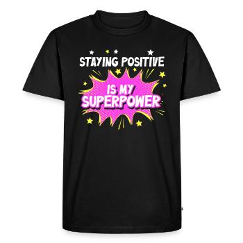 Rester positif est mon superpouvoir - T-shirt Premium bio Homme - noir - Devant - Nico (187cm)