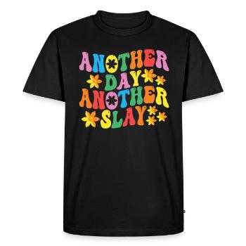 Another Day Another Slay Motivational - Men's Premium Organic T-Shirt - black - Front - Nico (187cm)