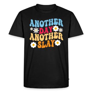Another Day Another Slay Motivational - Men's Premium Organic T-Shirt - black - Front - Nico (187cm)