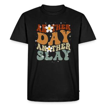 Another Day Another Slay Motivational - Men's Premium Organic T-Shirt - black - Front - Nico (187cm)