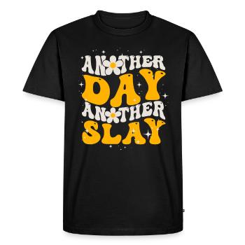Another Day Another Slay Motivational - Men's Premium Organic T-Shirt - black - Front - Nico (187cm)