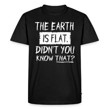 La terre est plate, vous ne le saviez pas ? - T-shirt Premium bio Homme - noir - Devant - Nico (187cm)