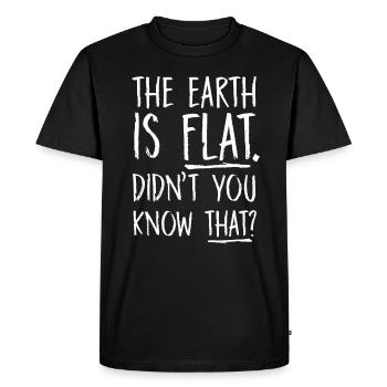 La terre est plate, vous ne le saviez pas ? - T-shirt Premium bio Homme - noir - Devant - Nico (187cm)