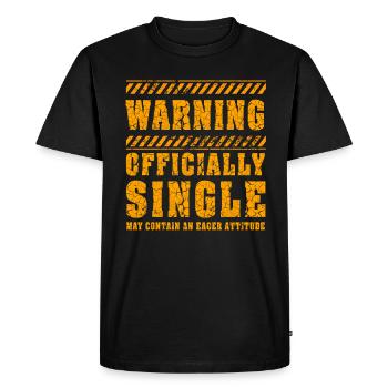 Avertissement officiellement célibataire attitude avide - T-shirt Premium bio Homme - noir - Devant - Nico (187cm)