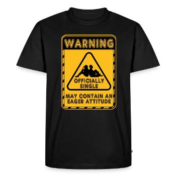 Avertissement officiellement célibataire attitude avide - T-shirt Premium bio Homme - noir - Devant - Nico (187cm)