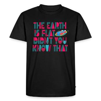 La terre est plate, vous ne le saviez pas ? - T-shirt Premium bio Homme - noir - Devant - Nico (187cm)