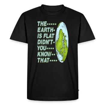 La terre est plate, vous ne le saviez pas ? - T-shirt Premium bio Homme - noir - Devant - Nico (187cm)