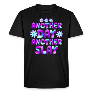 Another Day Another Slay Motivational - Men's Premium Organic T-Shirt - black - Front - Nico (187cm)