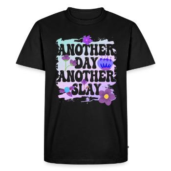 Another Day Another Slay Motivational - Men's Premium Organic T-Shirt - black - Front - Nico (187cm)