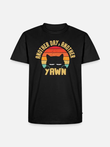Another Day, Another Yawn - Men's Premium Organic T-Shirt - black