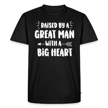 Élevé par un grand homme au grand cœur Fête des pères - T-shirt Premium bio Homme - noir - Devant - Nico (187cm)