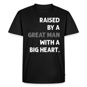 Élevé par un grand homme au grand cœur Fête des pères - T-shirt Premium bio Homme - noir - Devant - Nico (187cm)
