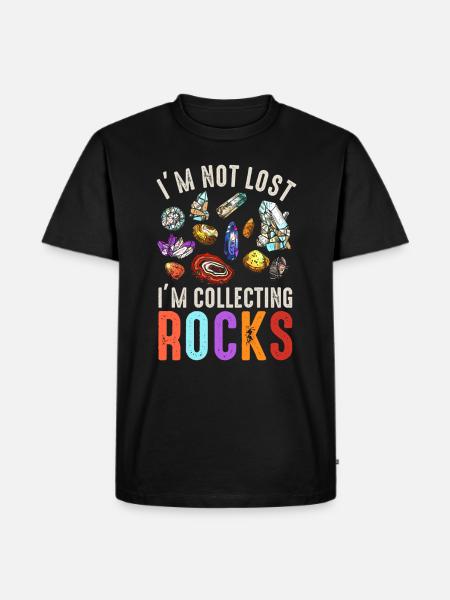 Jeg er ikke fortabt, jeg samler sten Sjov geologi - Herre Premium økologisk T-shirt - sort