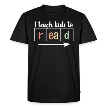 I Teach Kids To Read Science Teachers Reading - Men's Premium Organic T-Shirt - black - Front - Nico (187cm)