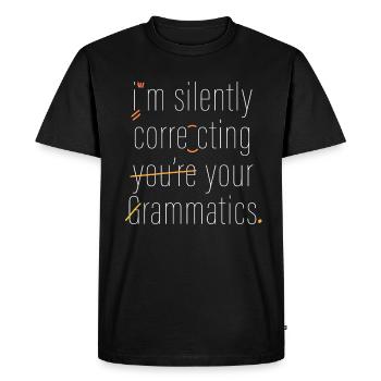 I'm Silently Correcting Your Grammar - Men's Premium Organic T-Shirt - black - Front - Nico (187cm)