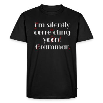I'm Silently Correcting Your Grammar - Men's Premium Organic T-Shirt - black - Front - Nico (187cm)