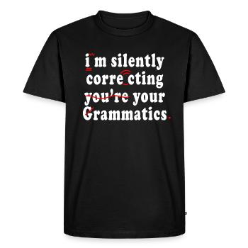 I'm Silently Correcting Your Grammar - Men's Premium Organic T-Shirt - black - Front - Nico (187cm)