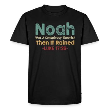 Noé était un théoricien du complot et il pleuvait - T-shirt Premium bio Homme - noir - Devant - Nico (187cm)