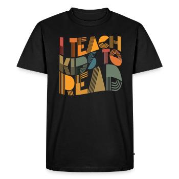 J’apprends aux enfants à lire les professeurs de sciences Lecture - T-shirt Premium bio Homme - noir - Devant - Nico (187cm)