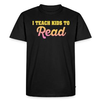 I Teach Kids To Read Science Teachers Reading - Men's Premium Organic T-Shirt - black - Front - Nico (187cm)