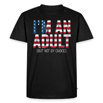 Je suis un adulte mais pas par choix - T-shirt Premium bio Homme - noir - Devant - Nico (187cm)