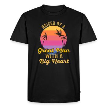 Élevé par un grand homme avec un grand cœur fête des pères - T-shirt Premium bio Homme - noir - Devant - Nico (187cm)