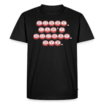 Désolé de ne pas pouvoir jouer au hockey pour les amateurs de hockey - T-shirt Premium bio Homme - noir - Devant - Nico (187cm)
